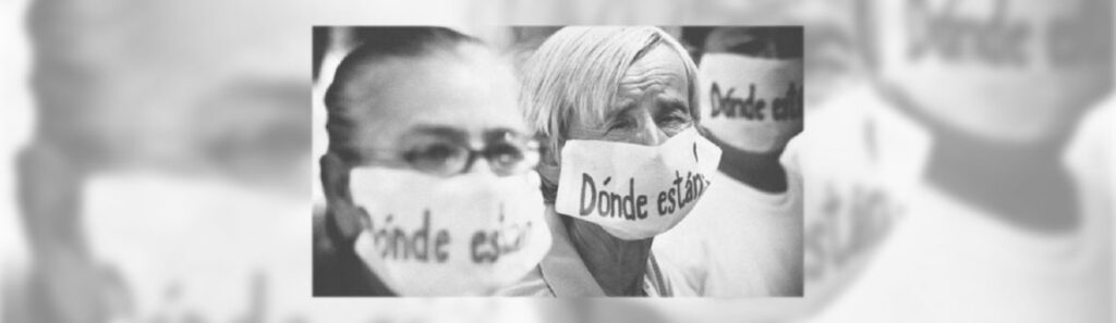 La verdad es Presente Las violencias de Estado en México